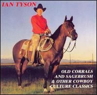 Ian & Sylvia - Old Corrals And Sagebrush & Other Cowboy Culture Classics